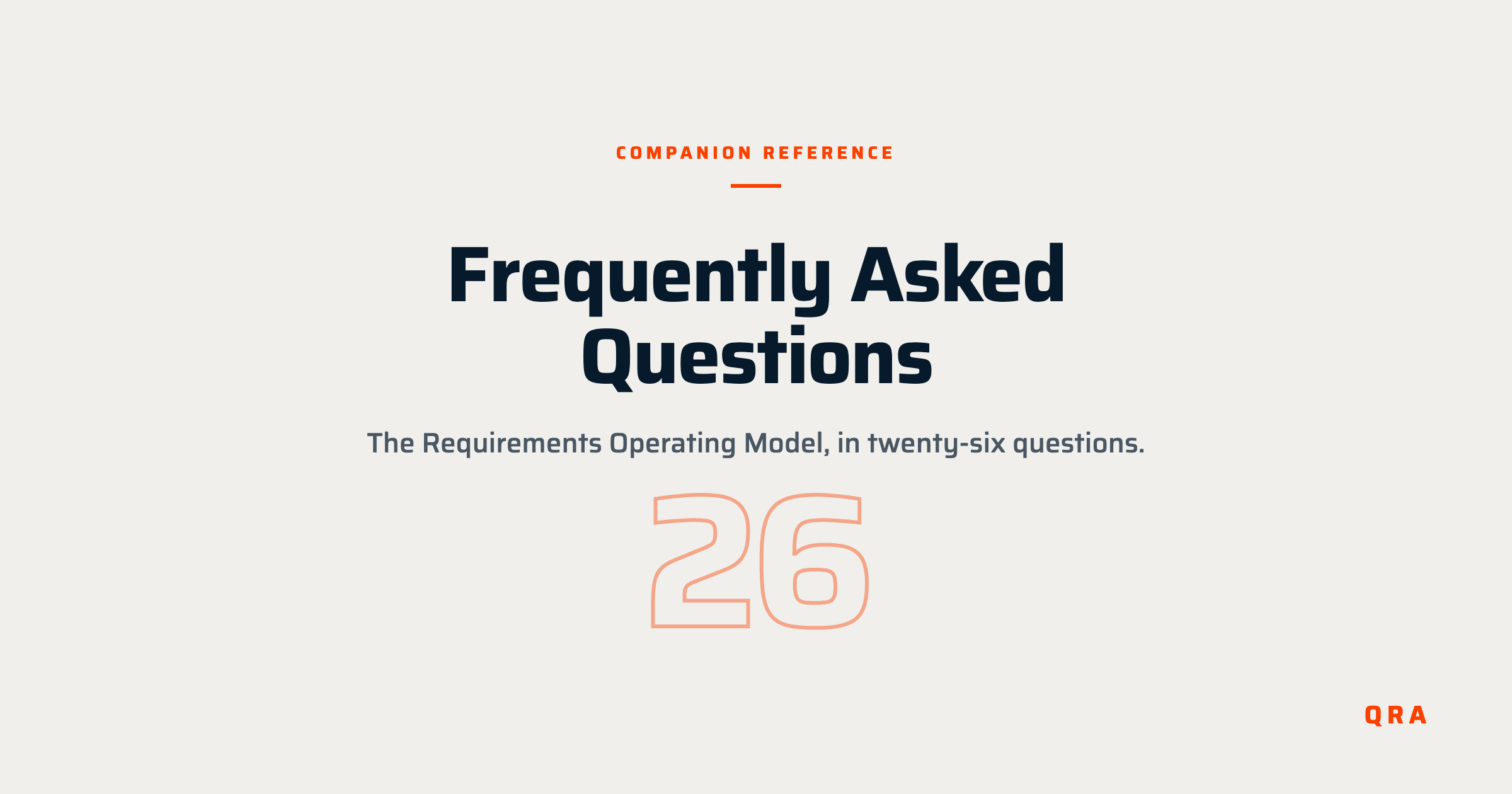 Requirements Operating Model Frequently Asked Questions